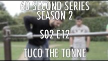 60SS S02 E12 Tuco the Tonne (street workout calisthenics)