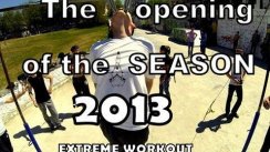 THE OPEN OF SEASON 2013/extreme workout train/