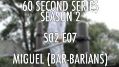 60SS S02 E07 Miguel x Barbarians (street workout calisthenics)