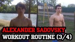 Alexander Sadovsky WorkOut Routine (3/4)