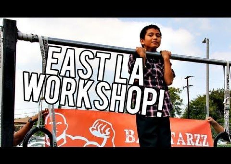 East LA BarStarzz Workshop!