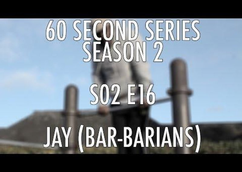 60SS S02 E16 Jay x Barbarians (street workout calisthenics)