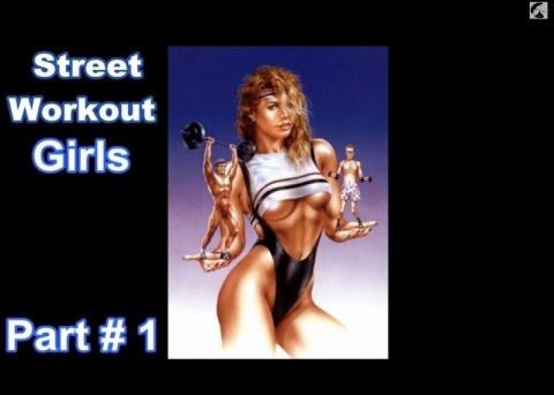 # Part 1 # Street Workout Girls
